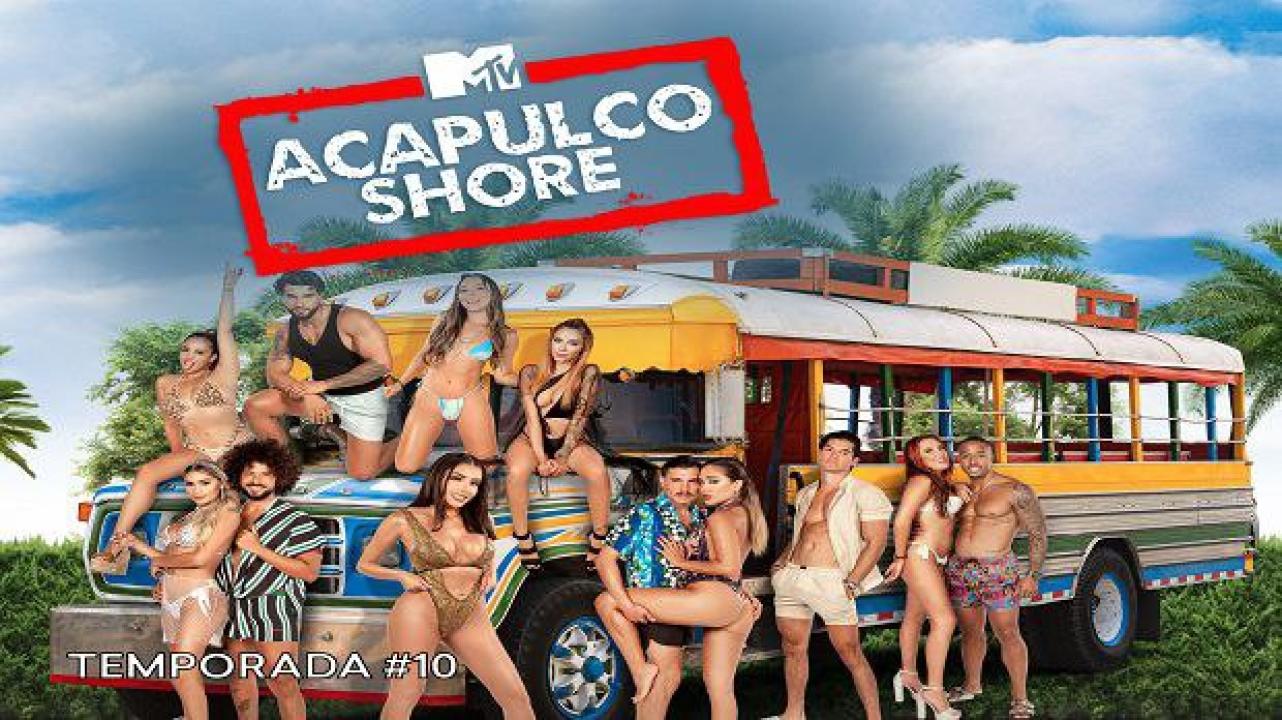 Acapulco Shore 10 Capitulo 1 Completo HD